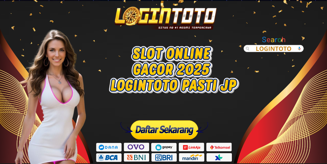 SLOT ONLINE GACOR 2025 LOGINTOTO PASTI JP